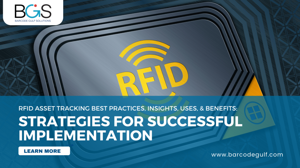 RFID Asset Tracking: Best Practices, Insights, Uses, & Benefits - Barcodegulf solutions